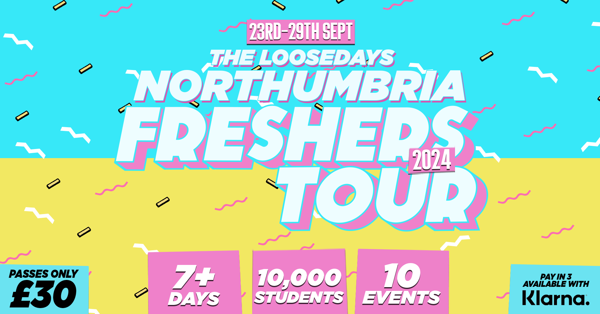 THE LOOSEDAYS NORTHUMBRIA FRESHERS TOUR – £3 PER EVENT 🪩⚡️ 7+ DAYS – 10 EVENTS // INCLUDES TROPILOCO, WAREHOUSE RAVE, FRESHERS CARNIVAL & ABBA! +MORE