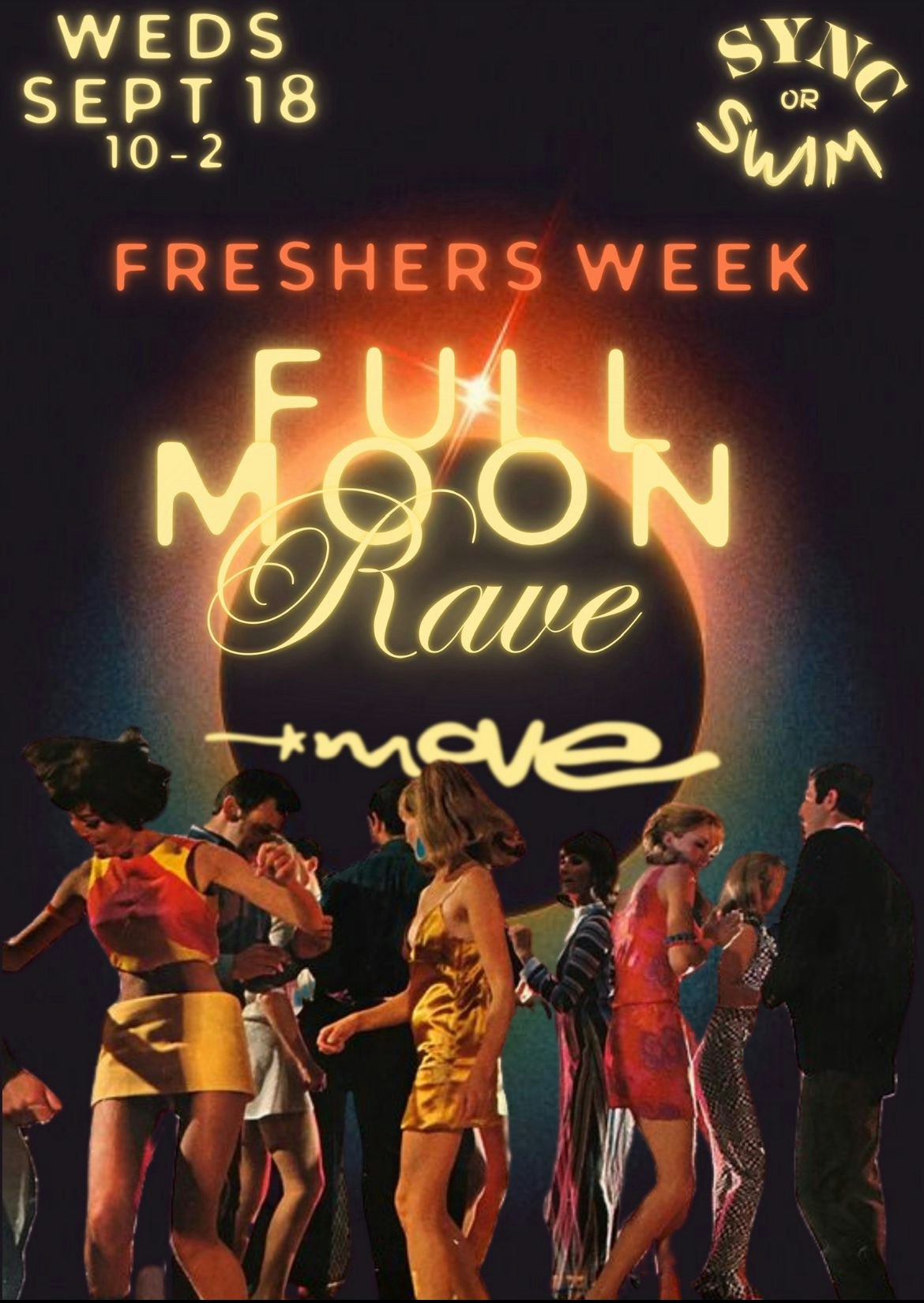 Freshers Week Full Moon Rave – Sync or Swim