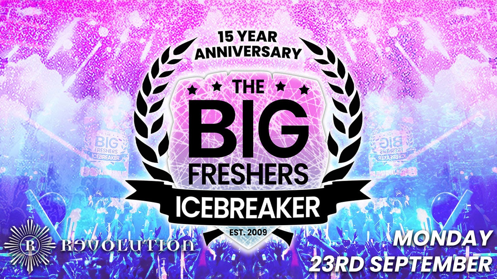 The Big Freshers Icebreaker - BATH SPA - 15th Anniversary! at ...