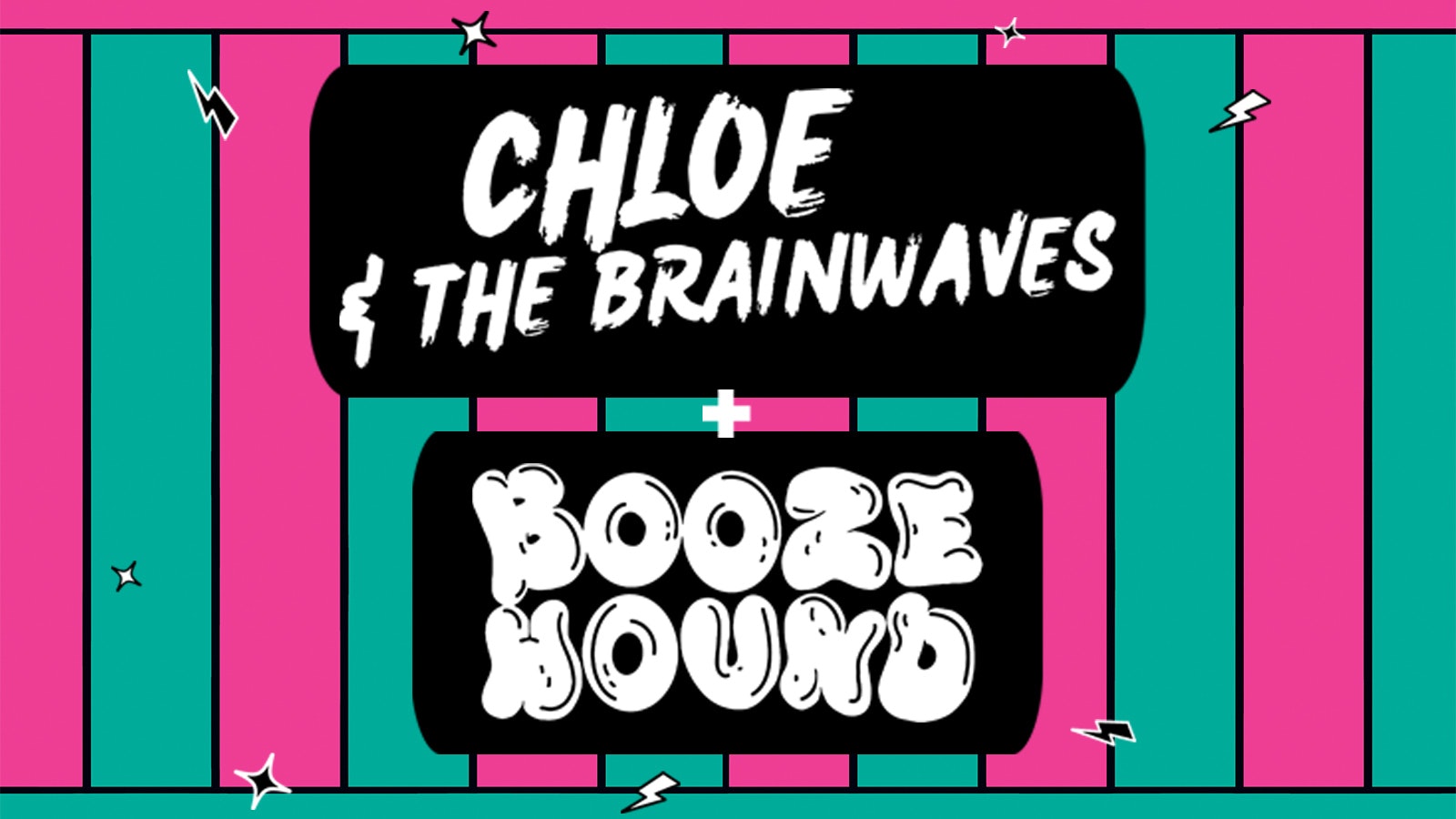 Chloe and The Brainwaves & Booze Hound