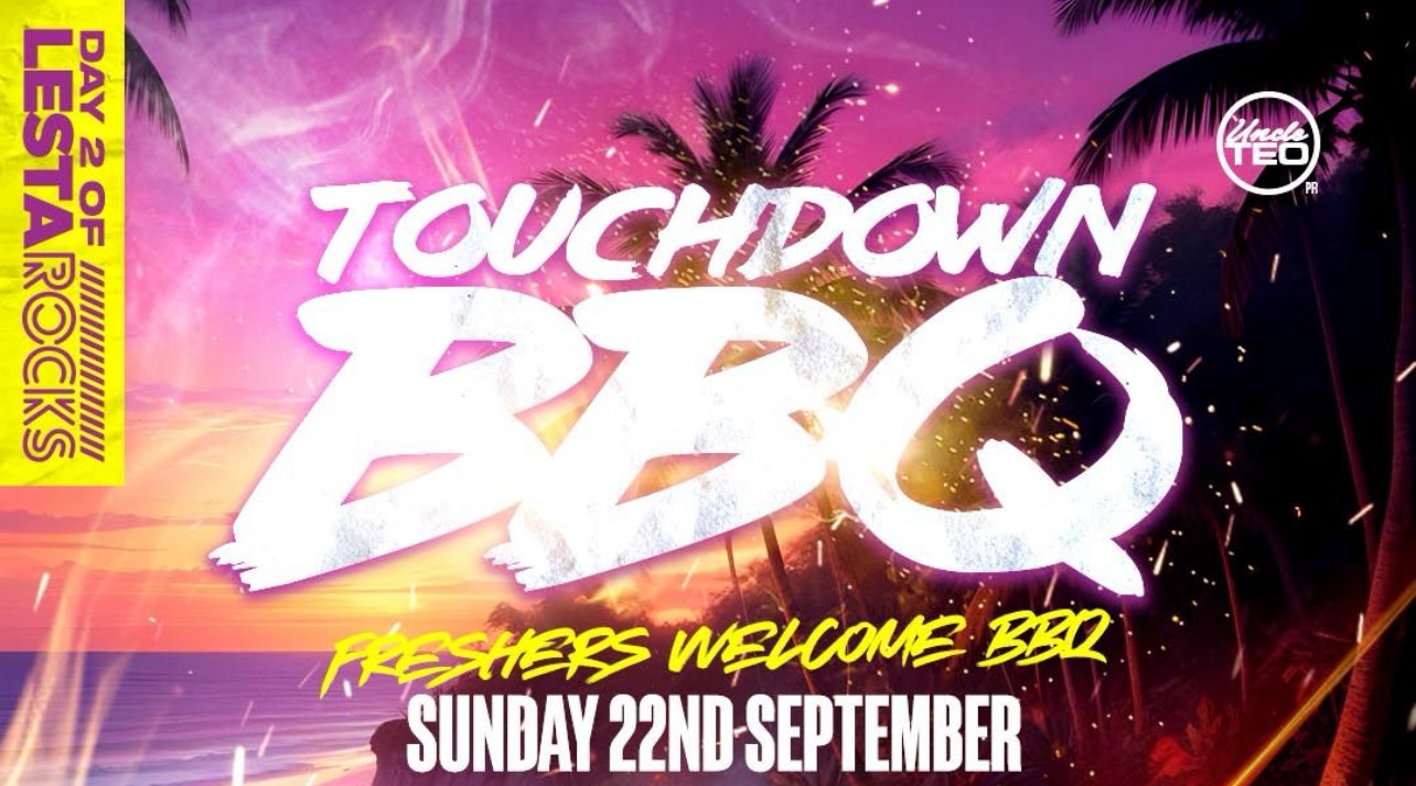 TOUCHDOWN BBQ : DAY 2 OF LESTA ROCKS