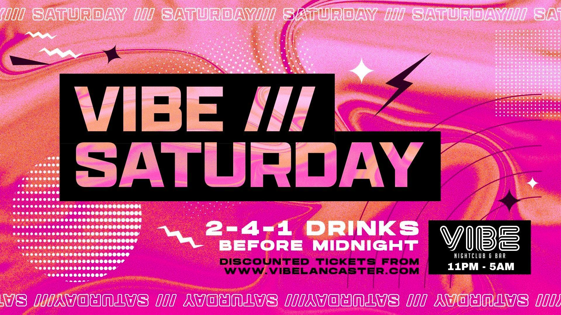 VIBE /// Saturdays – 07.09.24
