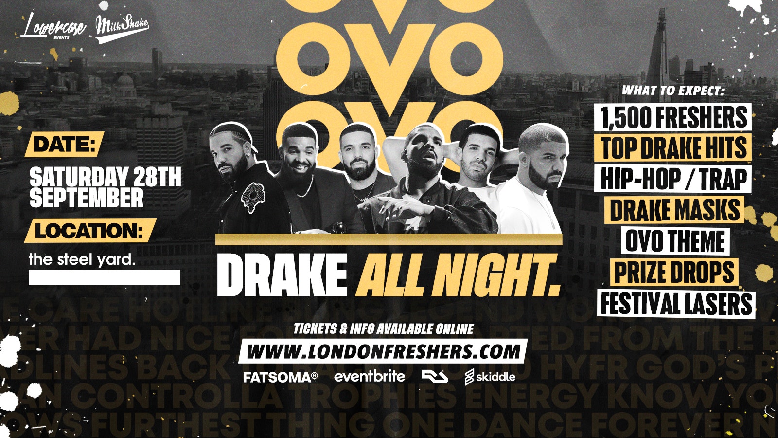 Drake Night at The Steelyard | Tickets out now!