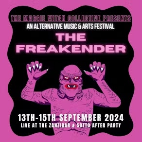 The Maggie Witch Collective Presents: The Freakender