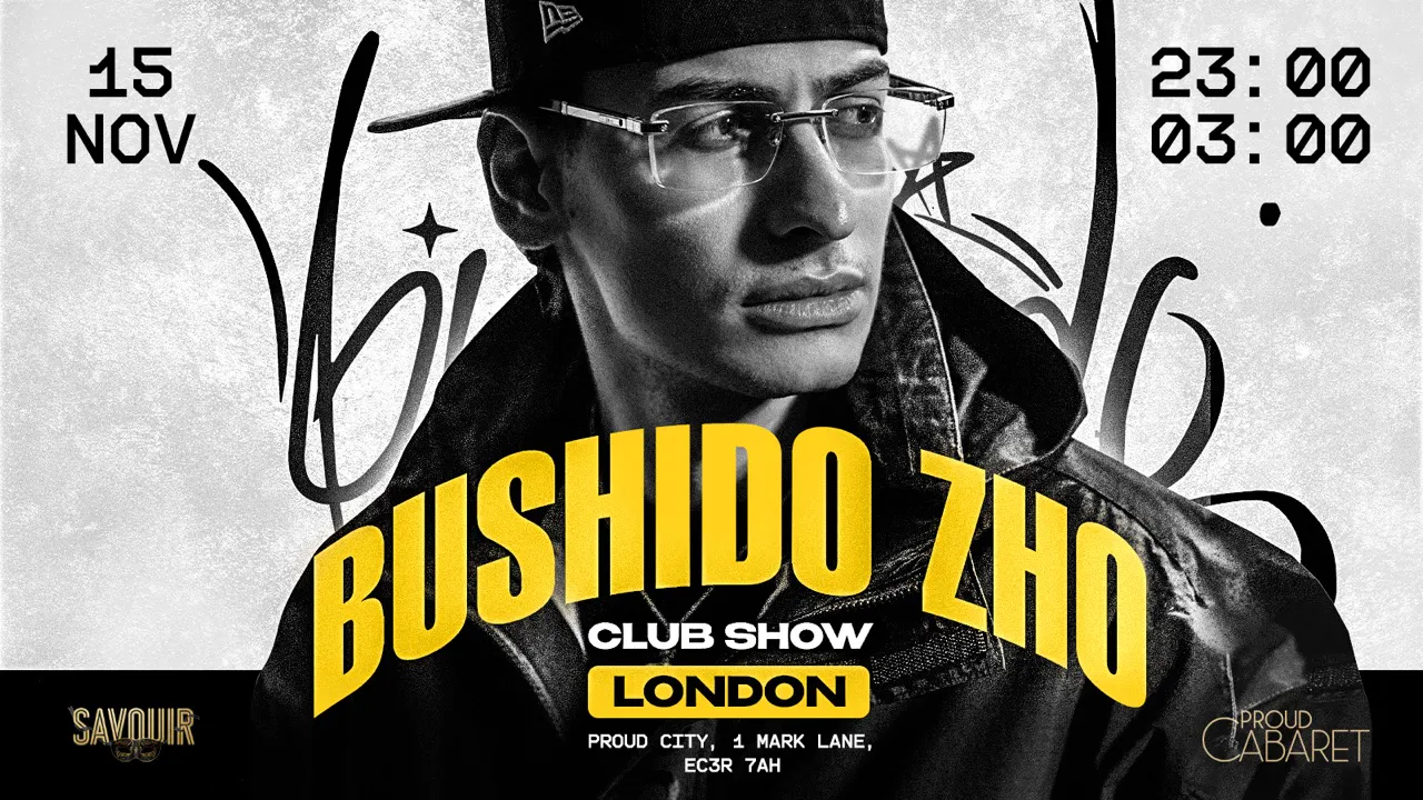 BUSHIDO ZHO Club Show at Proud City, London on 15th Nov 2024 | Fatsoma