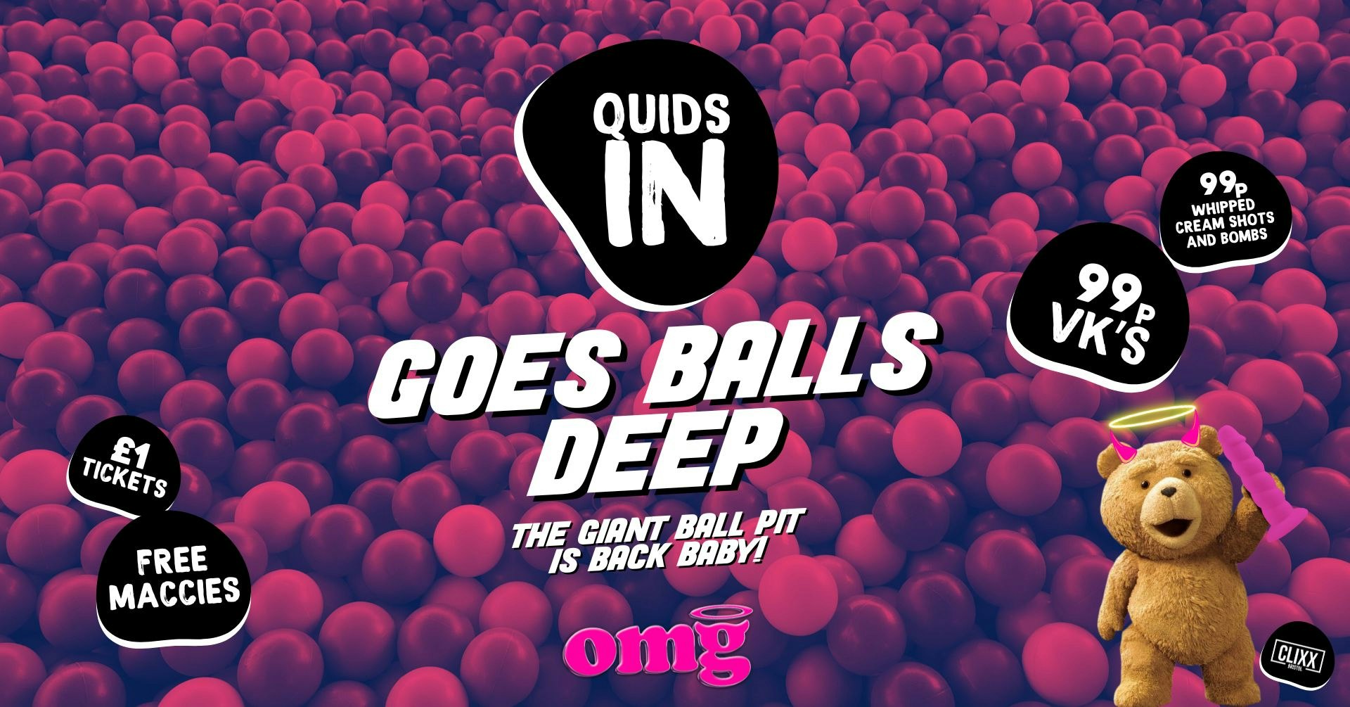 QUIDS IN 🐻 Balls Deep @OMG –  99P VK’S & Bombs