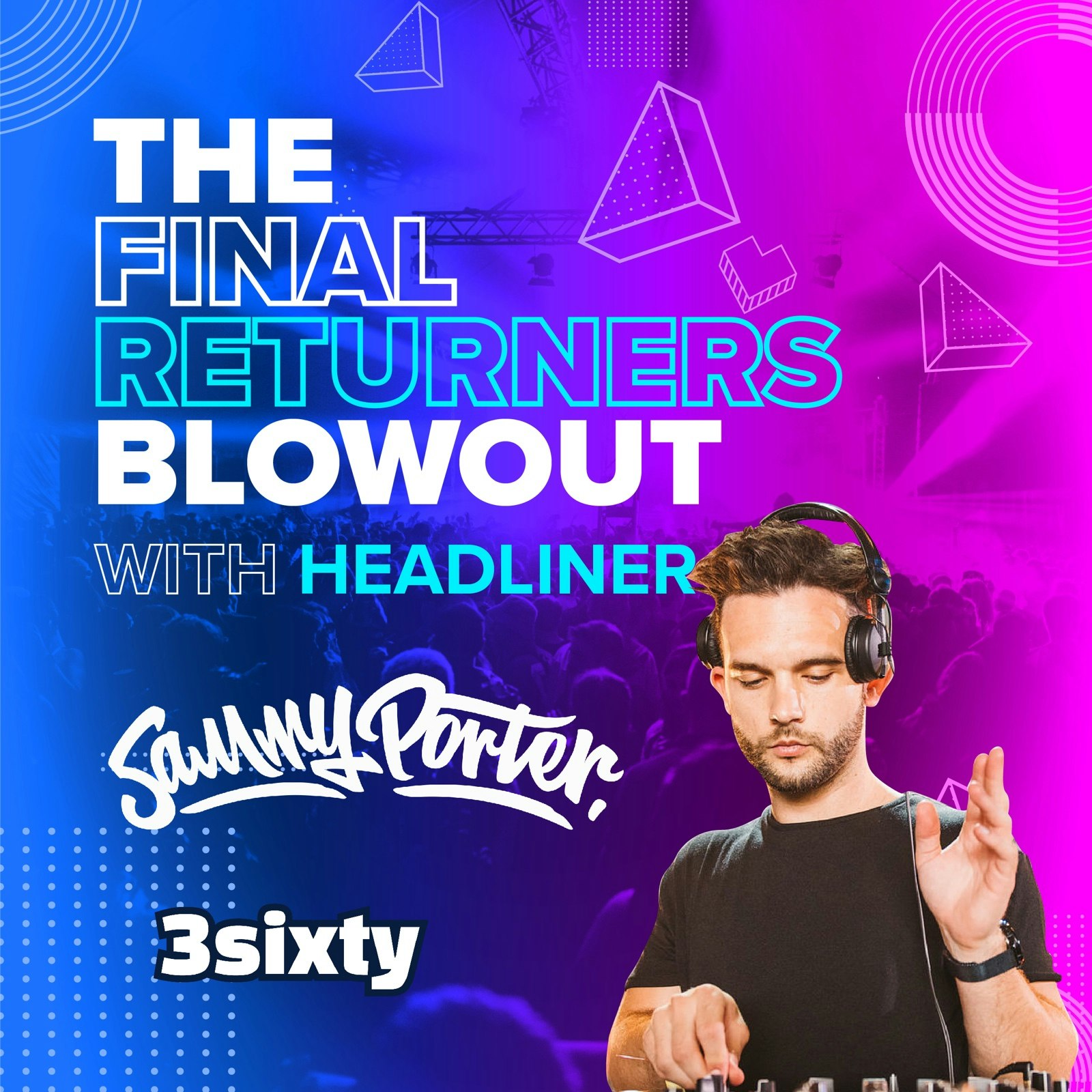 The Final Returners Blowout @ READING SU – Saturday 5th October