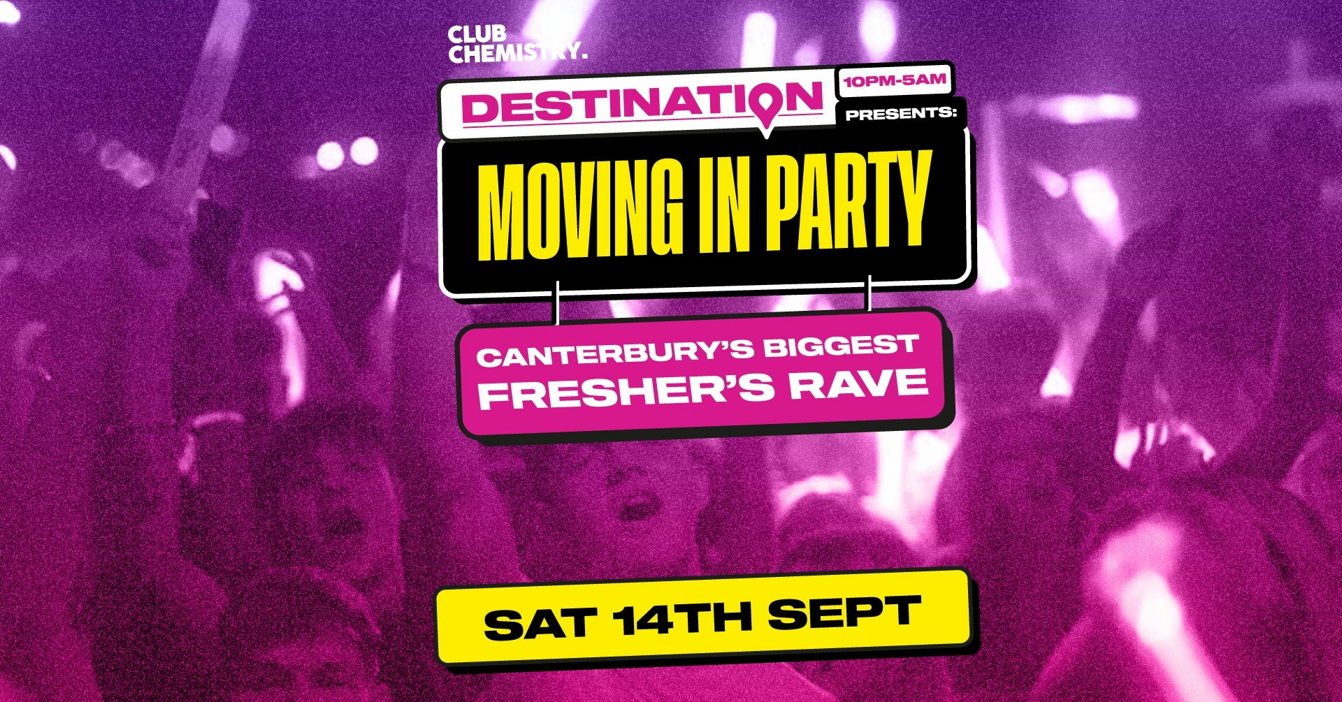 MOVING IN PARTY 🚀 Canterbury’s Biggest Fresher’s Rave *22 £5 TICKETS LEFT*