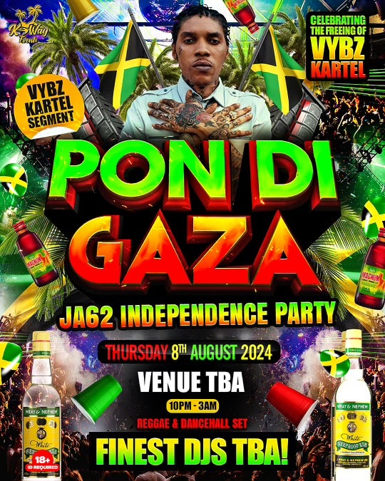 PON DI GAZA – JAMAICAN INDEPENDENCE PARTY 🇯🇲🍾 K Way Events x Liqour Influence Presents…