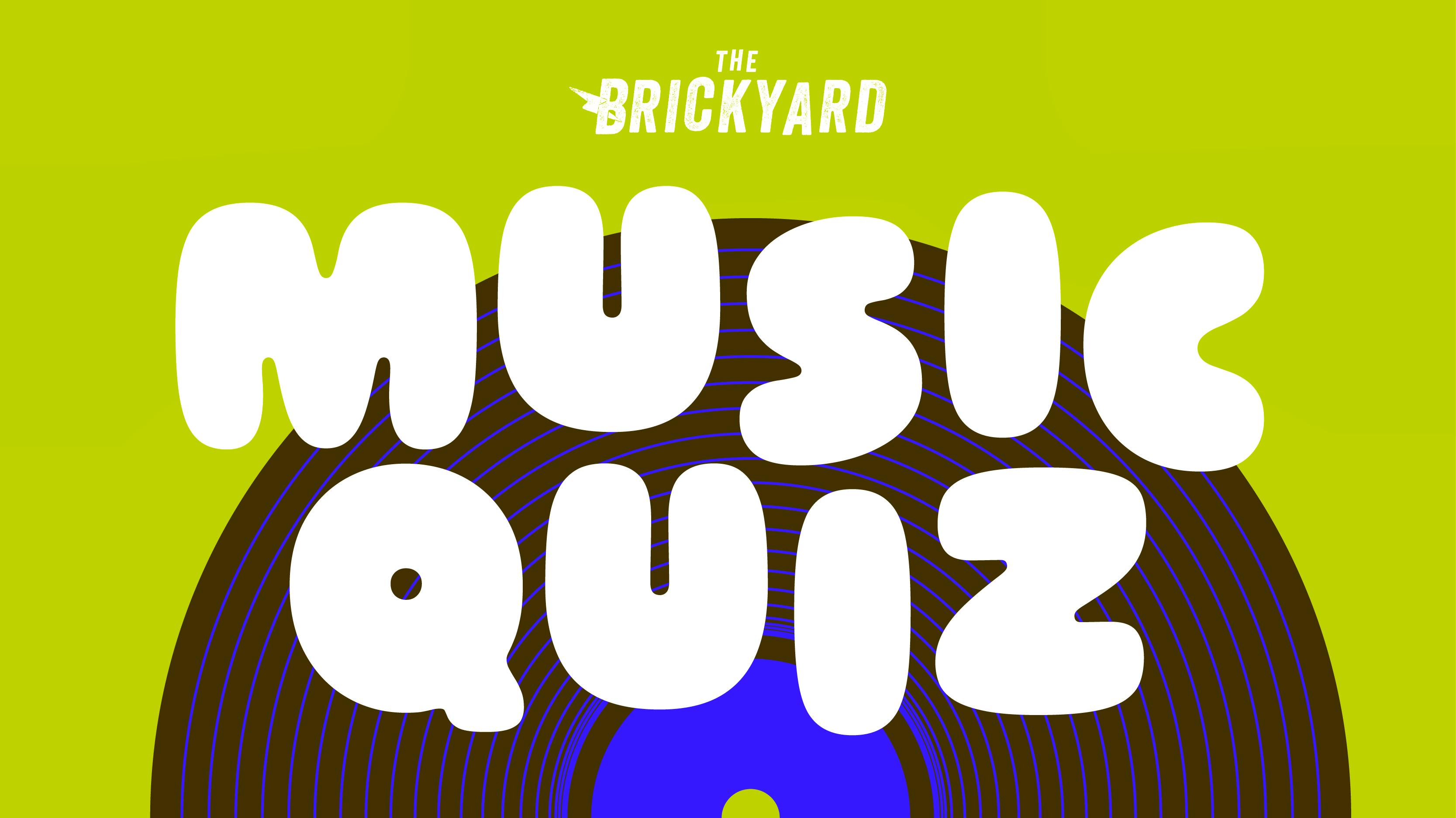 The Brickyard Music Quiz