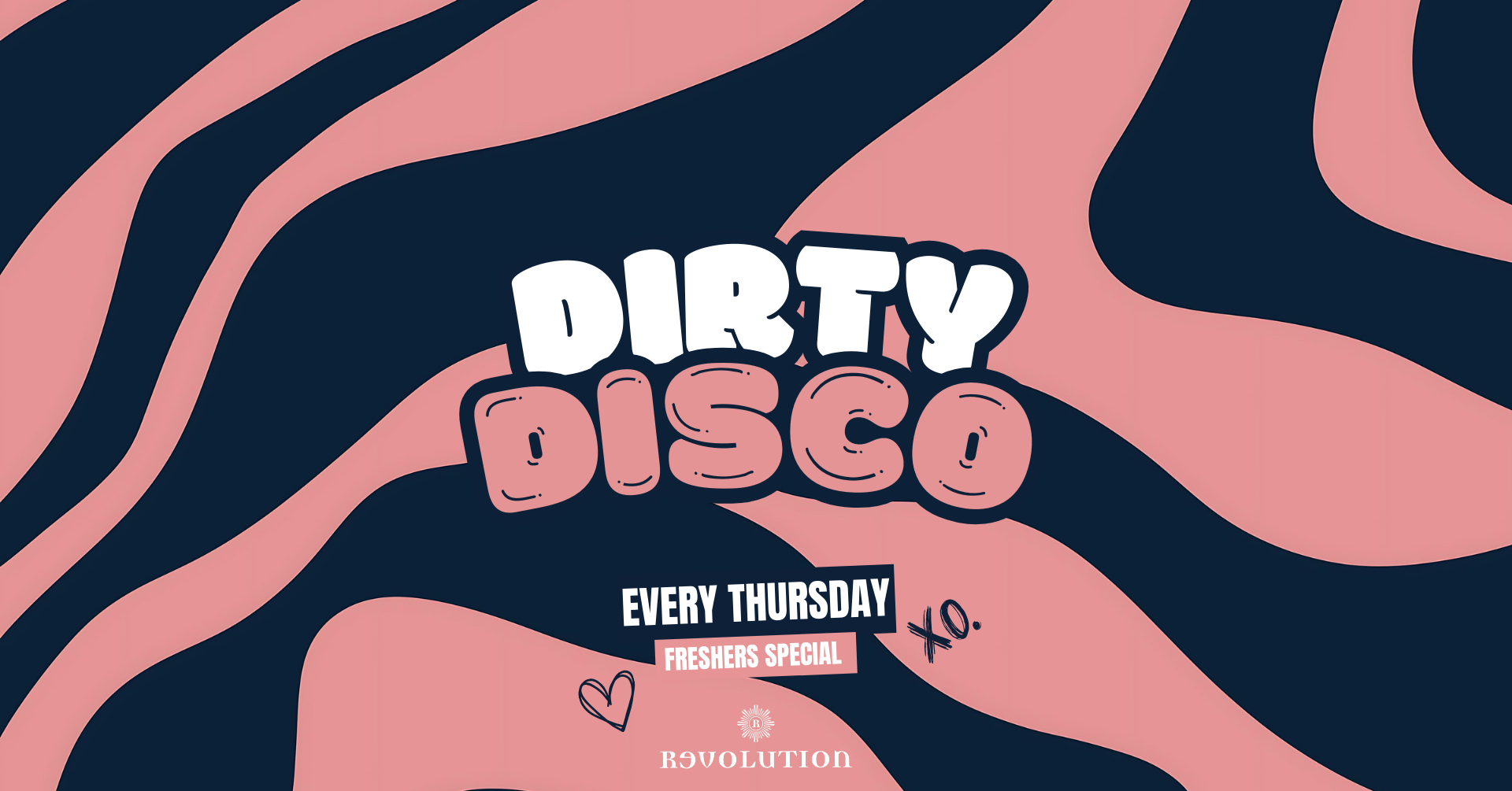 Dirty Disco  🪩 Freshers Special