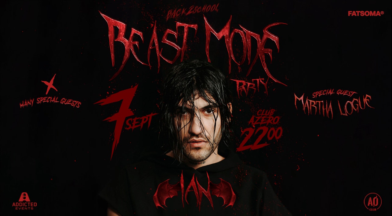 BEAST MODE PARTY w/ IAN , Martha Logue + Special Guests