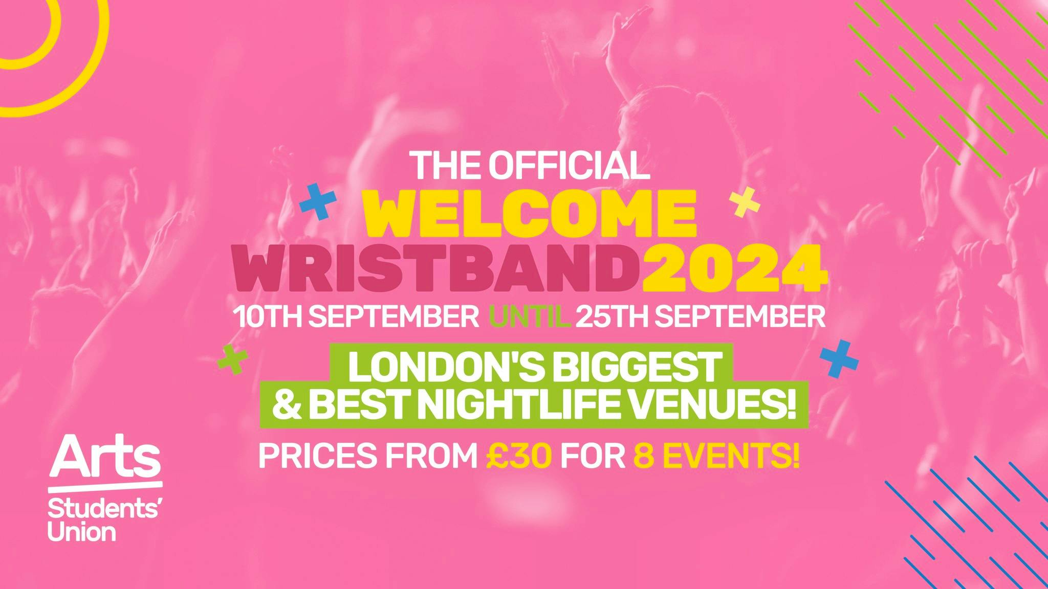 Arts Freshers 2024 Official Welcome Events Wristband 💃 (UAL Guide)