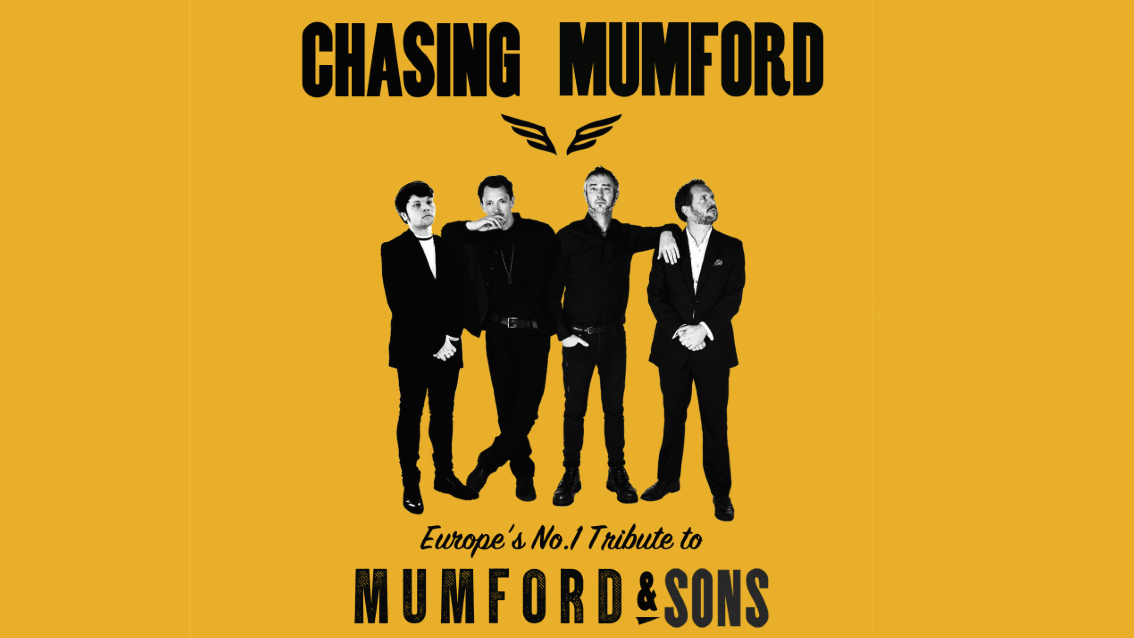 🚨 LAST FEW TICKETS! 🎸 Mumford & Sons No.1 tribute – Chasing Mumford