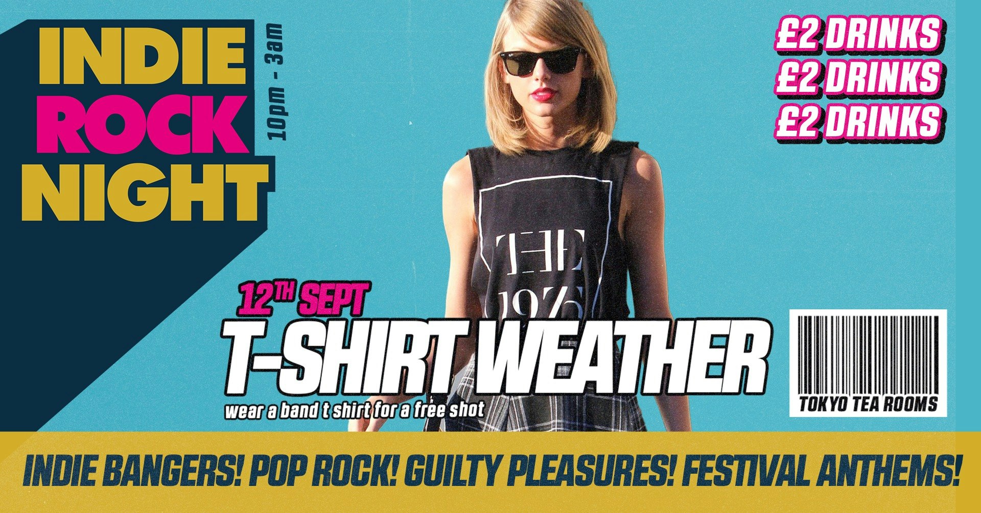 Indie Rock Night ∙ T-SHIRT WEATHER *10 £7 TICKETS LEFT*