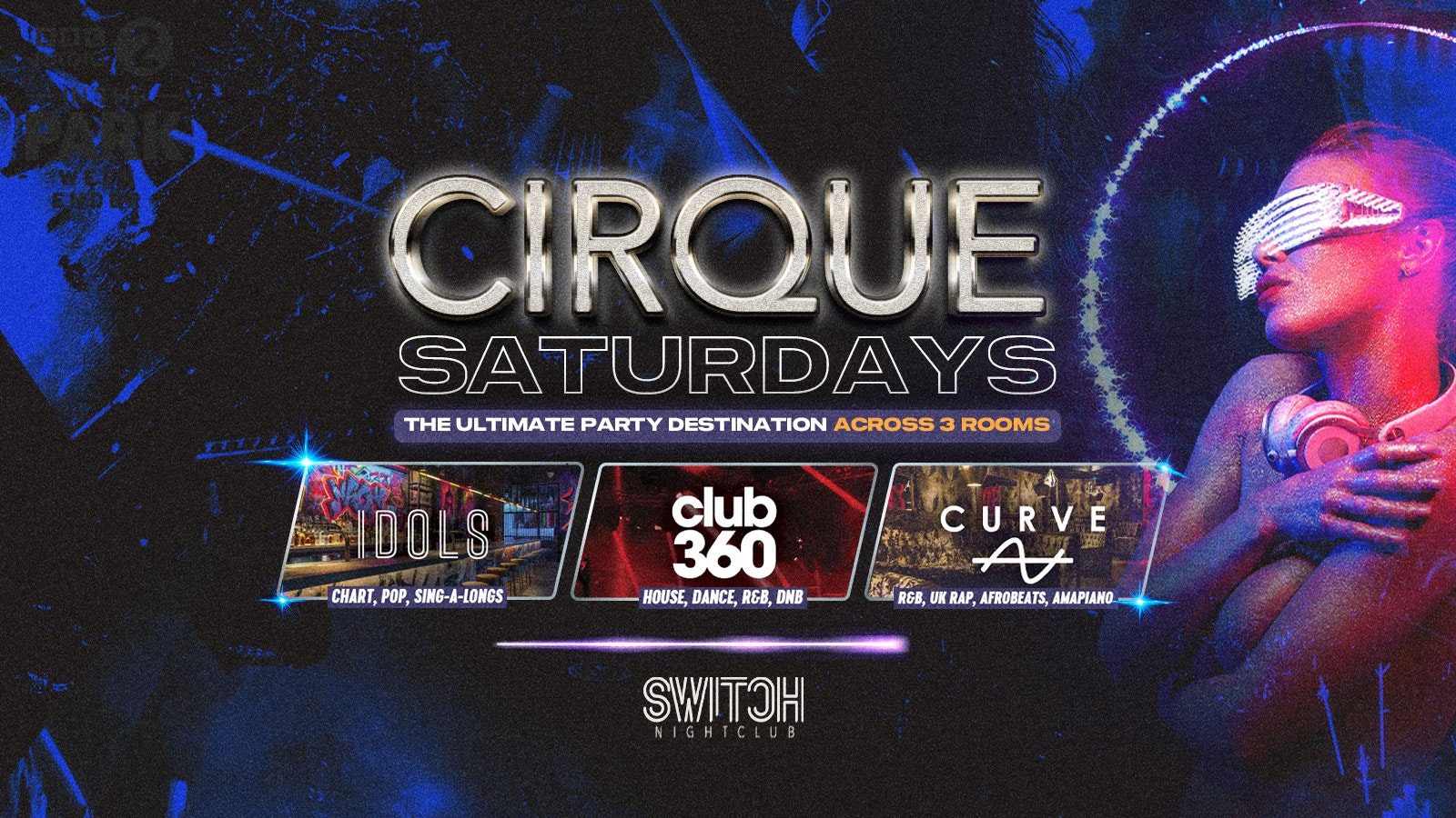 Cirque Saturdays | Pre Freshers Party | Switch Saturdays