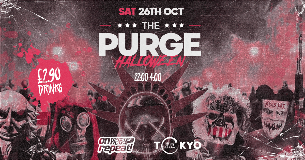 The Purge Halloween | Canterbury *22 £6 TICKETS LEFT*