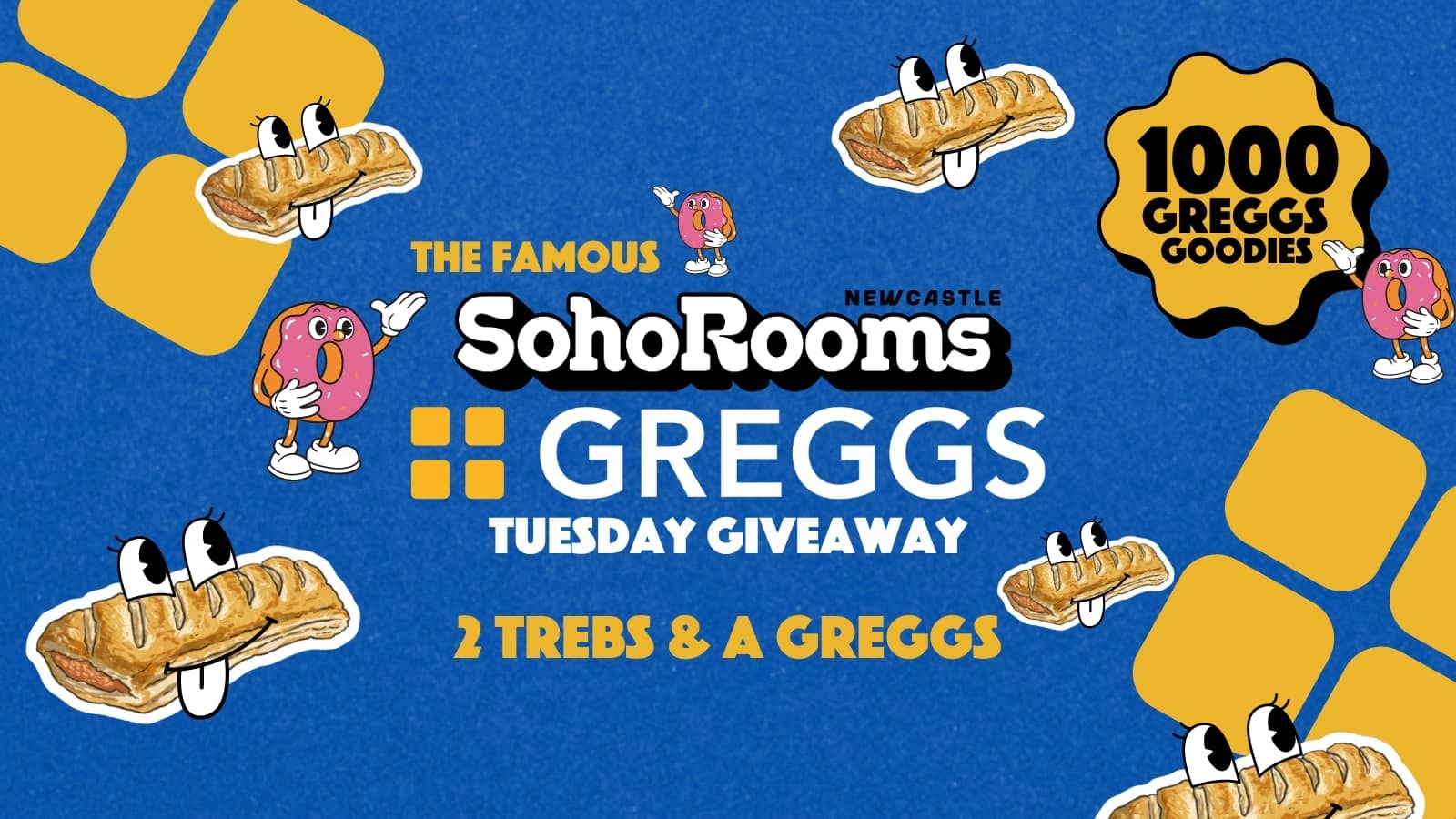 Soho’s Famous 1000 Greggs Tuesday Giveaway | Soho Rooms Newcastle