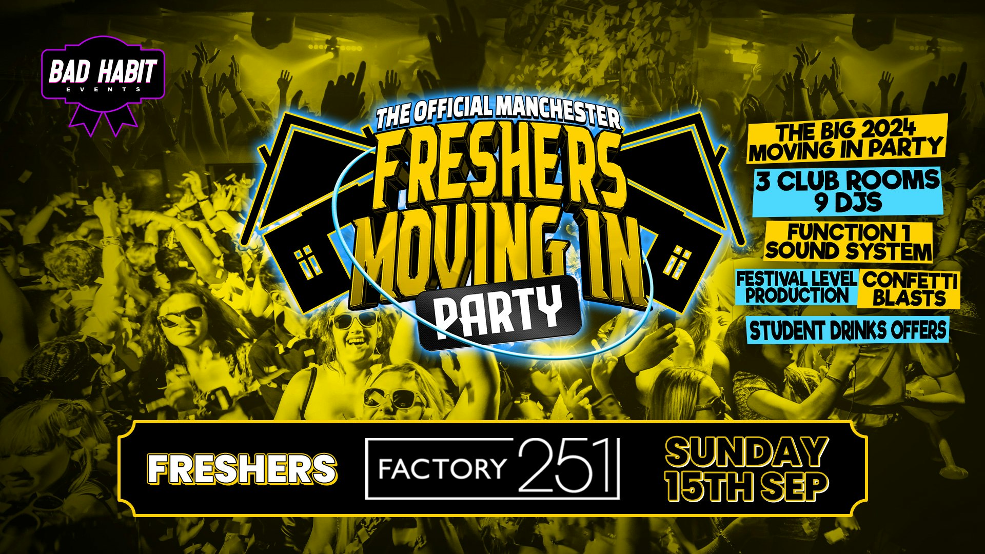 Manchester Freshers OFFICIAL MOVING IN PARTY @ FACTORY 251 🚨 Over 95% SOLD OUT !! Freshers Opening Sunday 2024 ⚠️