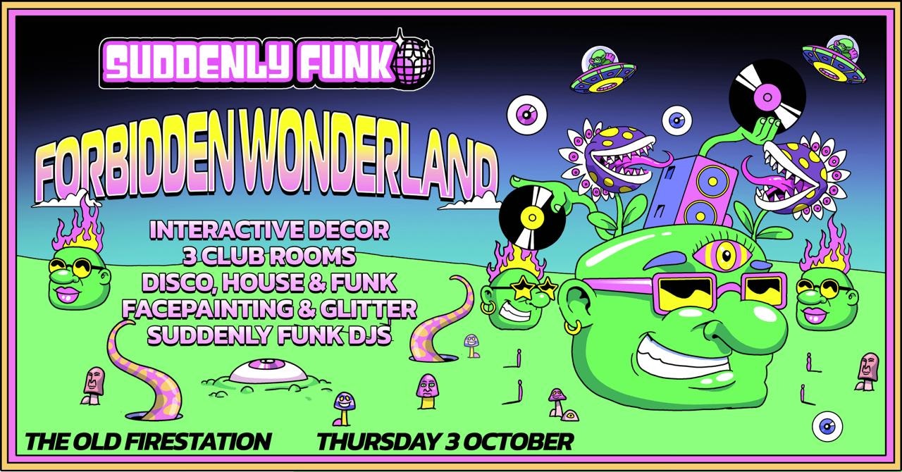 Suddenly Funk Presents Forbidden Wonderland W/ Kirollus 🪩