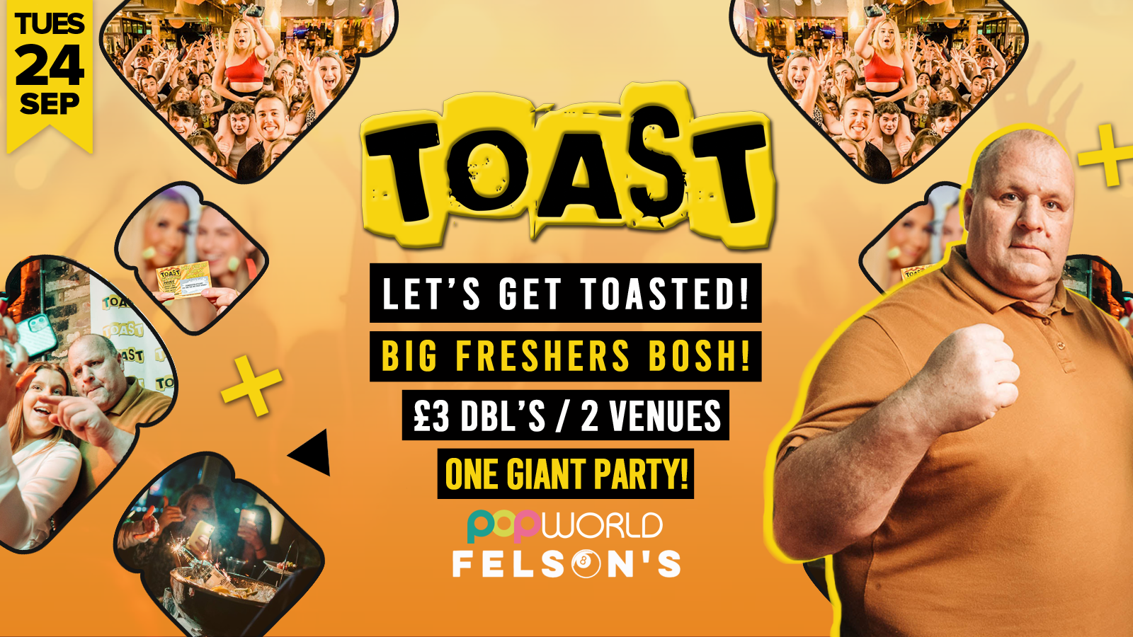 Bournemouth Freshers 2024 • Toast • The Big Freshers Bosh • Popworld & Felsons
