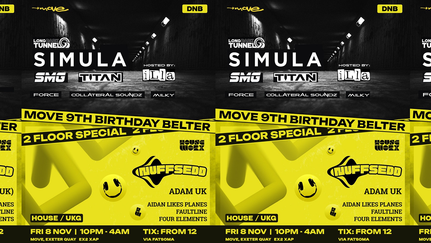 MOVE BIRTHDAY BELTER – SIMULA – TITAN – SMG – NUFFSEDD – Fri 08 Nov – Move – Exeter Quay