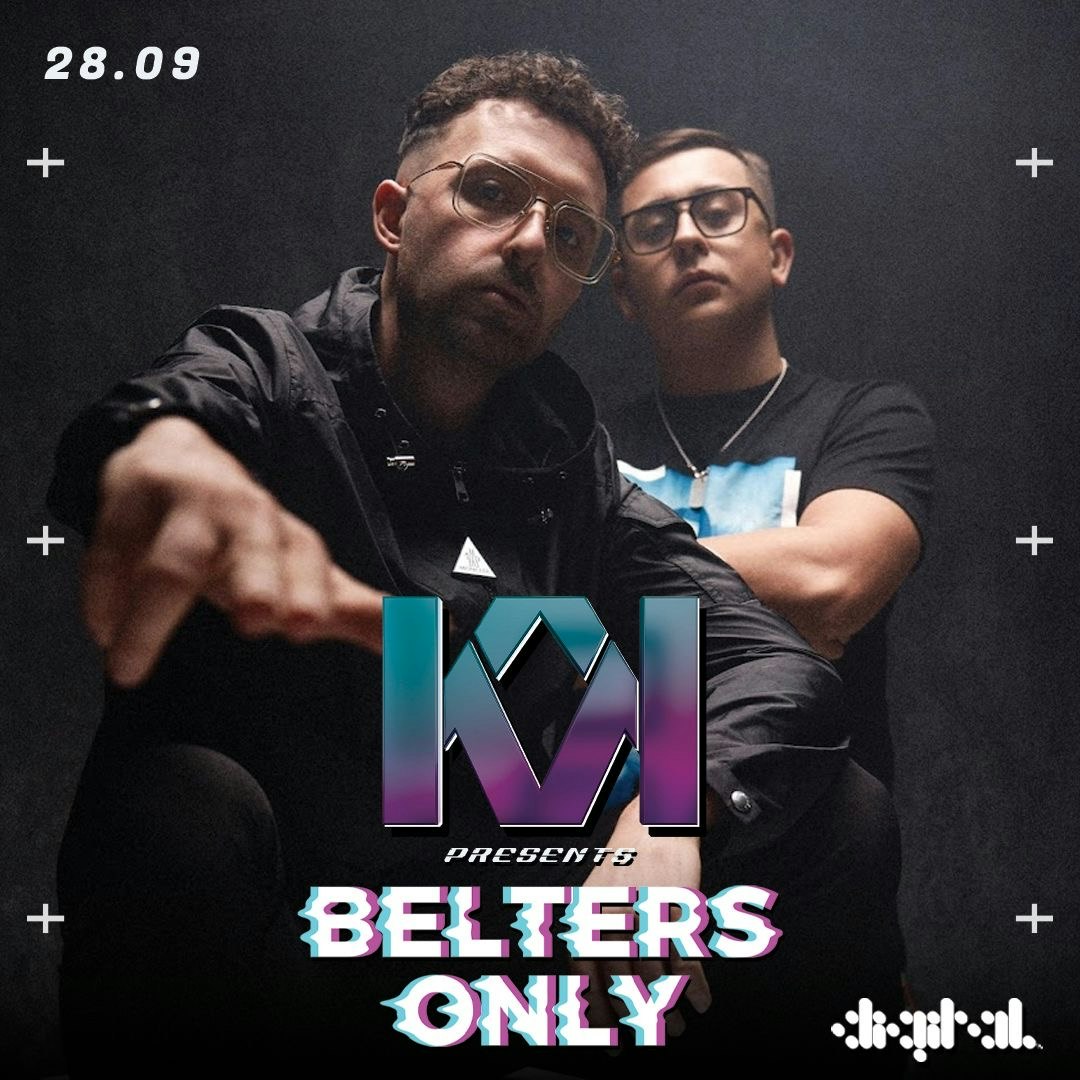 KONNEKT PRESENTS BELTERS ONLY // TICKETS ON SALE 1PM