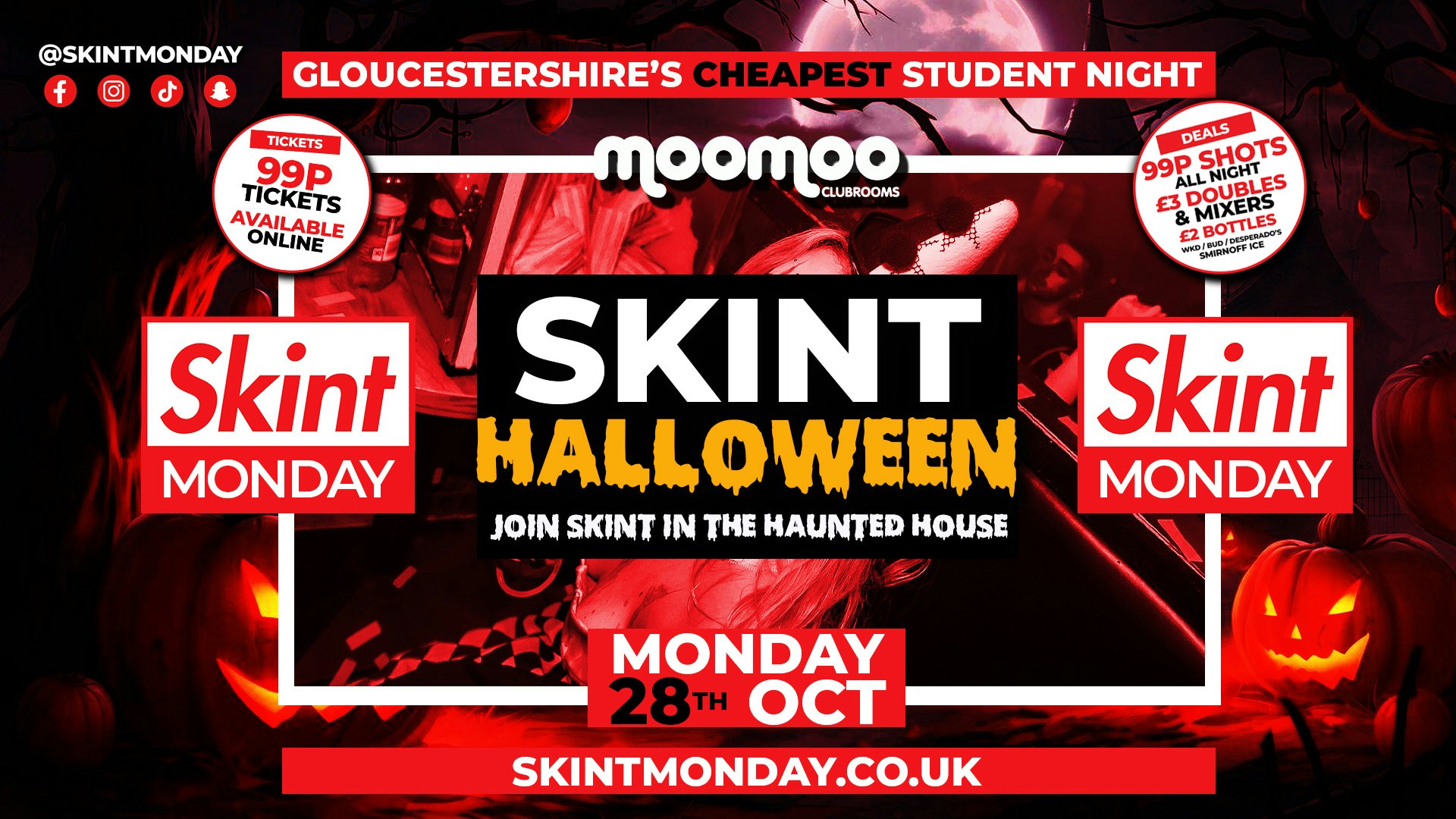 🤑 SKINT MONDAYS 💰🎃🦇👻﻿ HALLOWEEN 🎃🦇👻 WEAR YOUR SKINT T-SHIRT FOR FREE ENTRY WITH SHOT!! (or as part of your outfit!)💰