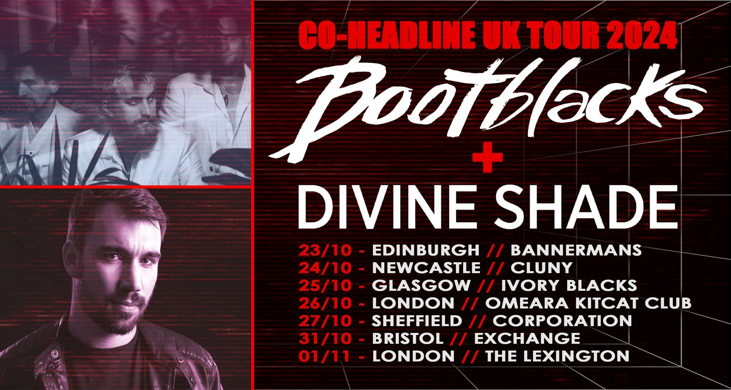 BOOTBLACKS + DIVINE SHADE 2024 DOUBLE HEADLINER UK TOUR – NEWCASTLE