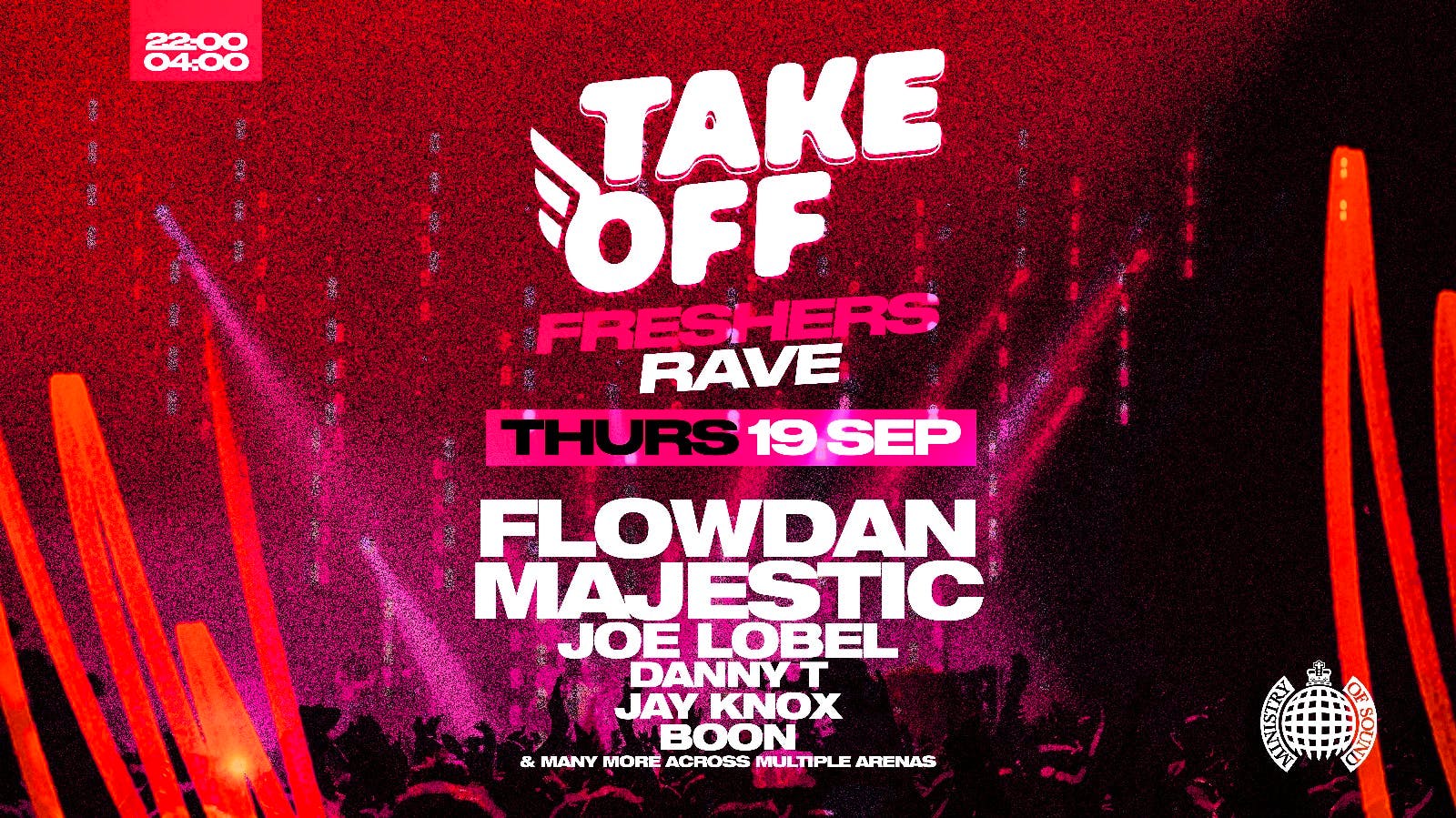 Take Off UK – The Official Freshers Rave feat FLOWDAN, MAJESTIC & Many more! | London Freshers Week 2024