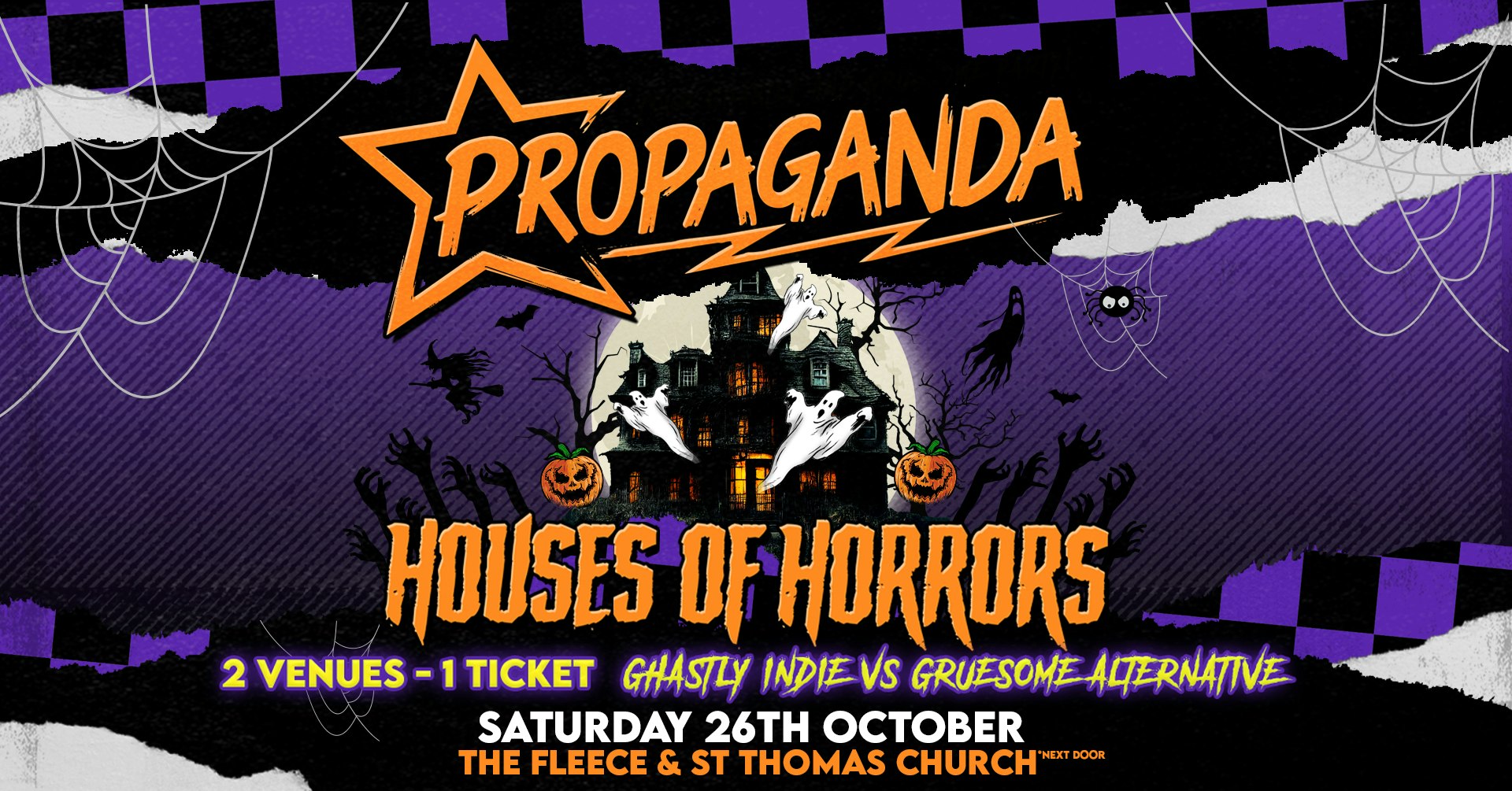 Propaganda Bristol – Houses of Horrors – 1 TICKET – 2 VENUES!