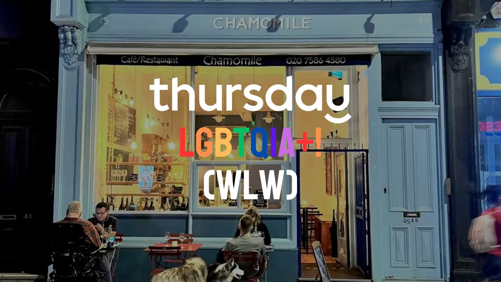 Thursday (LGBTQIA+)! | Chamomile Wine | Belsize Park