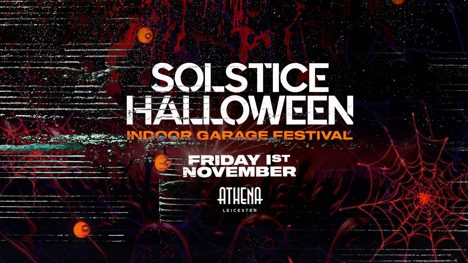 Solstice Halloween – Fri 1st Nov – Athena Leicester