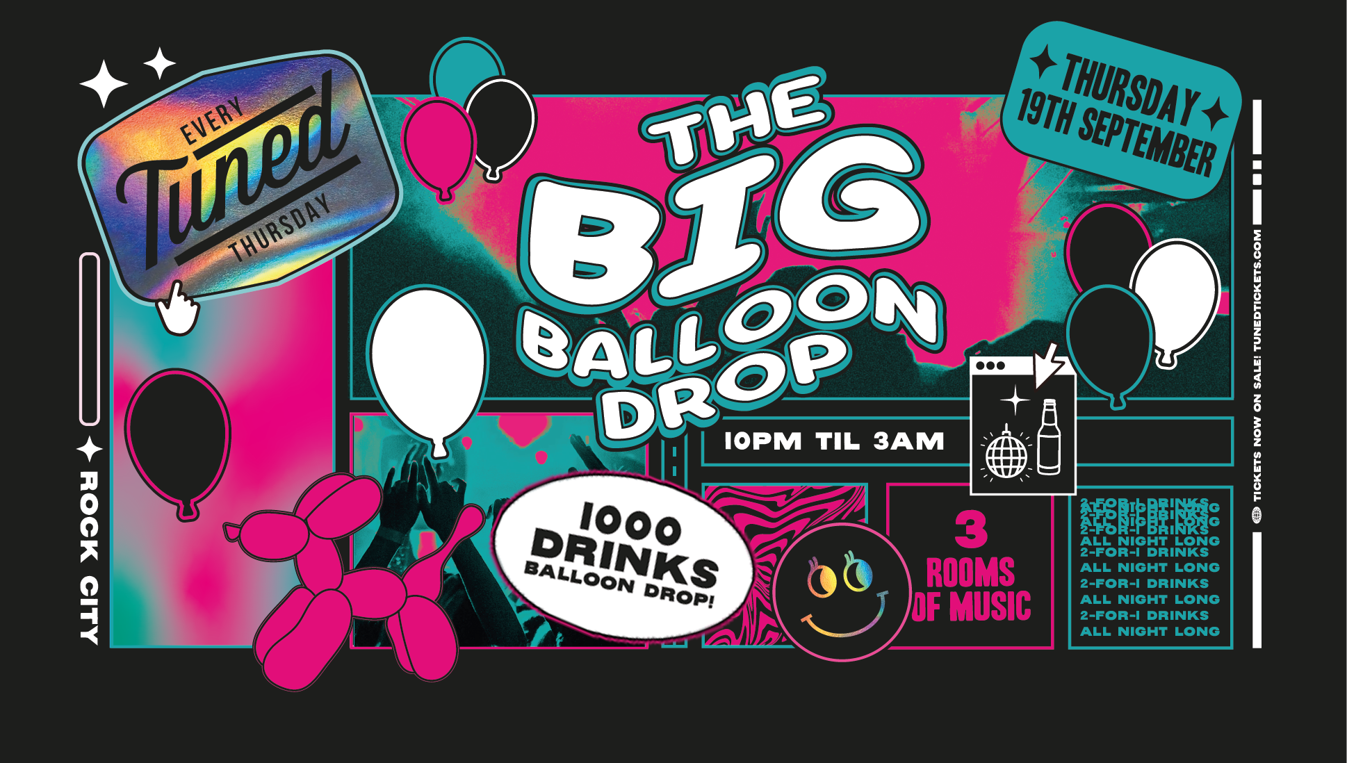 Tuned – (Advance Tickets Sold Out – Pay on the Door Tickets Available from 10PM) – The BIG Balloon Drop – 1000 DRINKS GIVEAWAY – Nottingham’s Biggest Student Night – 2-4-1 Drinks All Night Long – (inc Silent Disco In Beta Room) 19/09/24