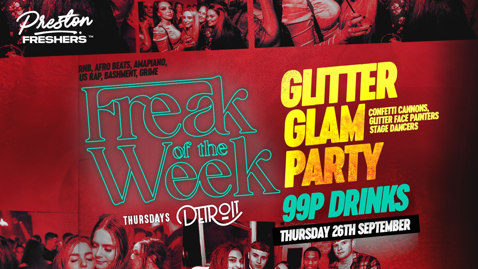 Freak Of The Week | Freshers Launch | Glitter Party | Detriot