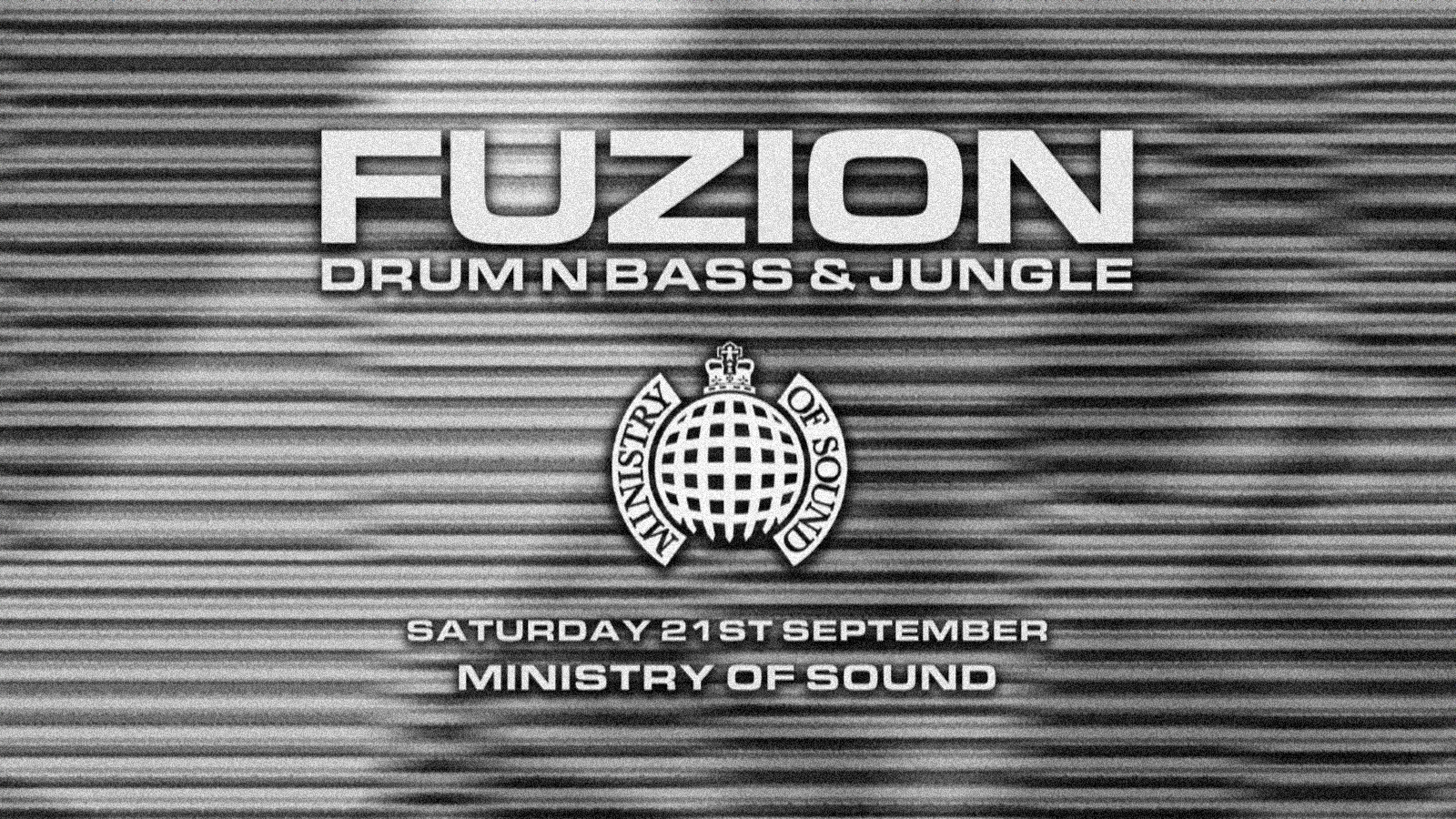 Fuzion – Drum n Bass & Jungle Rave | Ministry of Sound