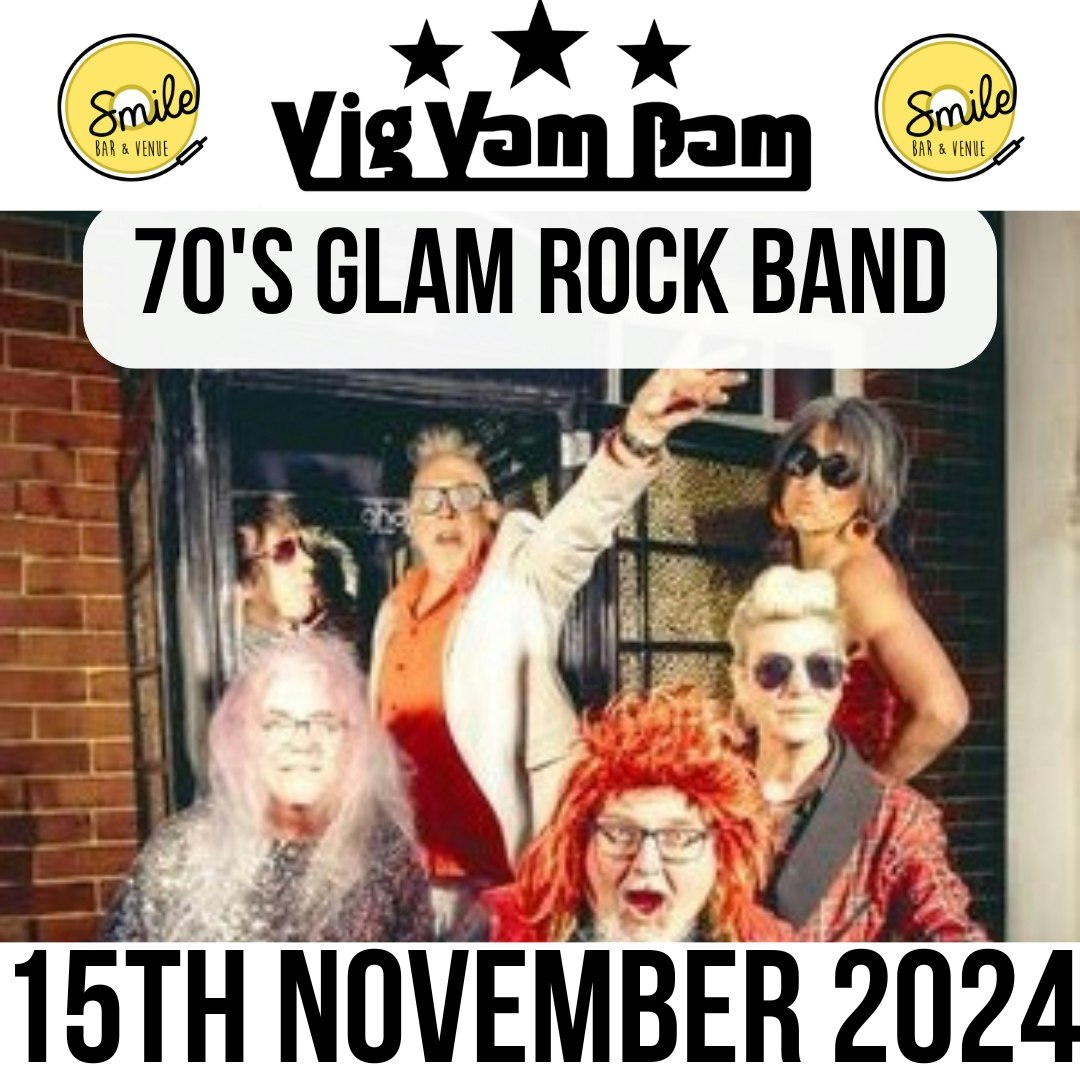 VIG VAM BAM SUPER 70’s GLAM ROCK BAND