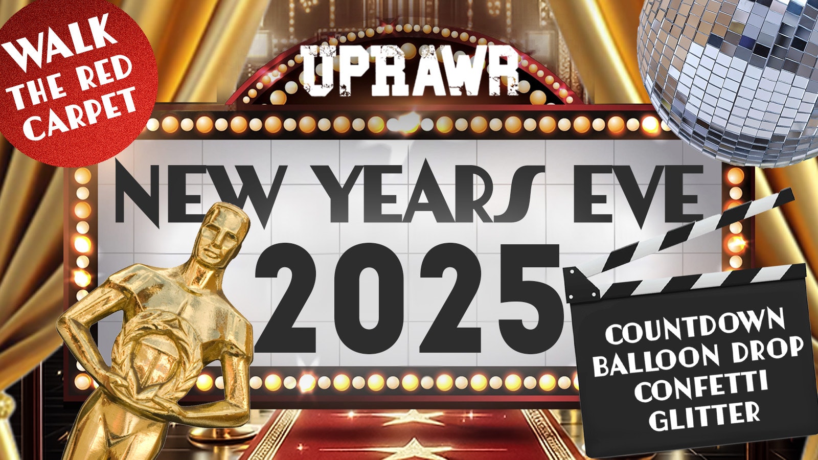 UPRAWR: New Years Eve 2025!