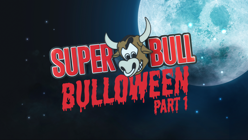 THE SUPERBULL – BULLOWEEN PART 1 🐮