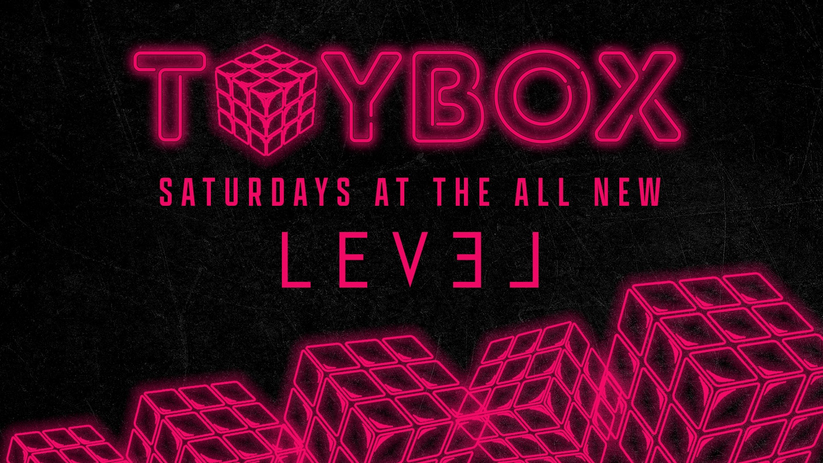 DAY 7 – OFFICIAL EVENT 2 – T O Y B O X  Saturdays : FRESHERS WELCOME PARTY