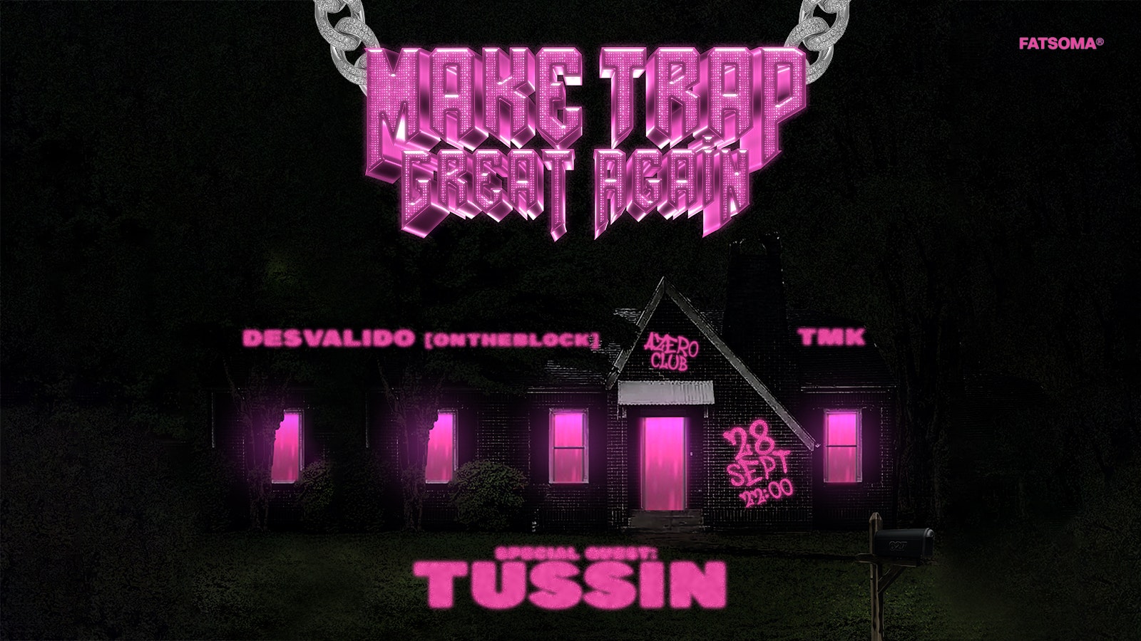 Make Trap Great Again Party w/ Tussin + Special Guests