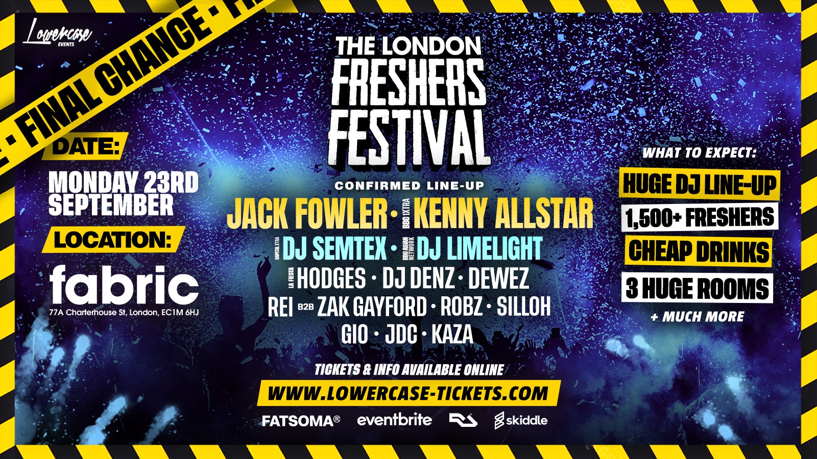 THE LONDON FRESHERS FESTIVAL @ FABRIC FT JACK FOWLER + KENNY ALLSTAR + MANY MORE! – LONDON FRESHERS WEEK 2024