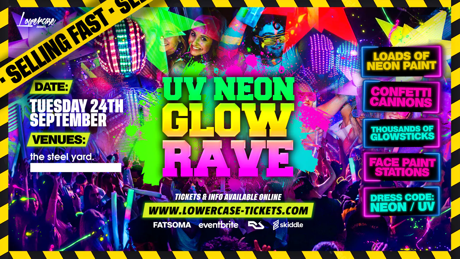 THE FRESHERS UV NEON GLOW RAVE  @ THE STEEL YARD! LONDON FRESHERS WEEK  2024 at The Steel Yard, London on 24th Sep 2024 | Fatsoma
