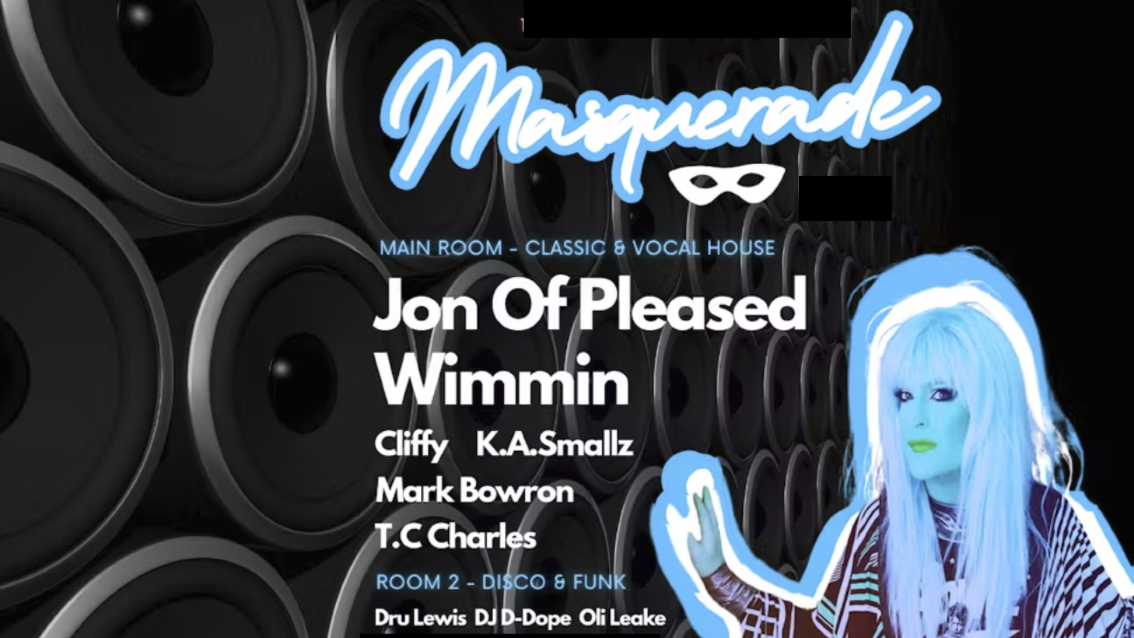 Masquerade Presents Jon Pleased Wimmin & Guests @ The Cellars Shrewsbury