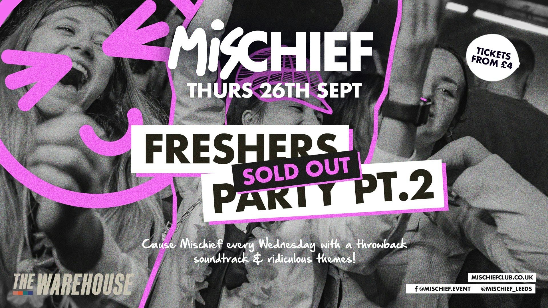 Mischief | Freshers Party Pt.2 |