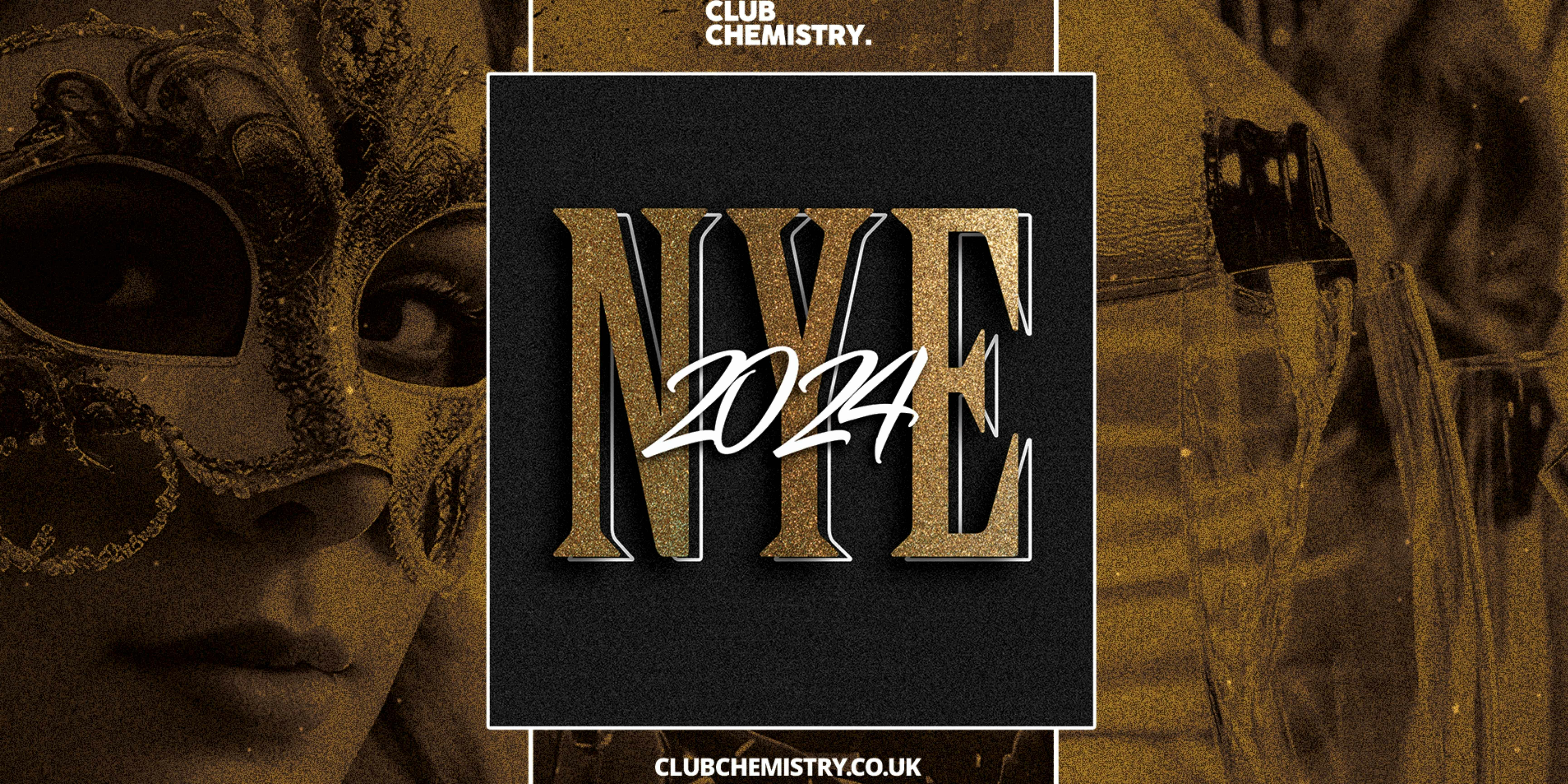 CHEMISTRY Canterbury | KENT’S BIGGEST NEW YEARS EVE 2024
