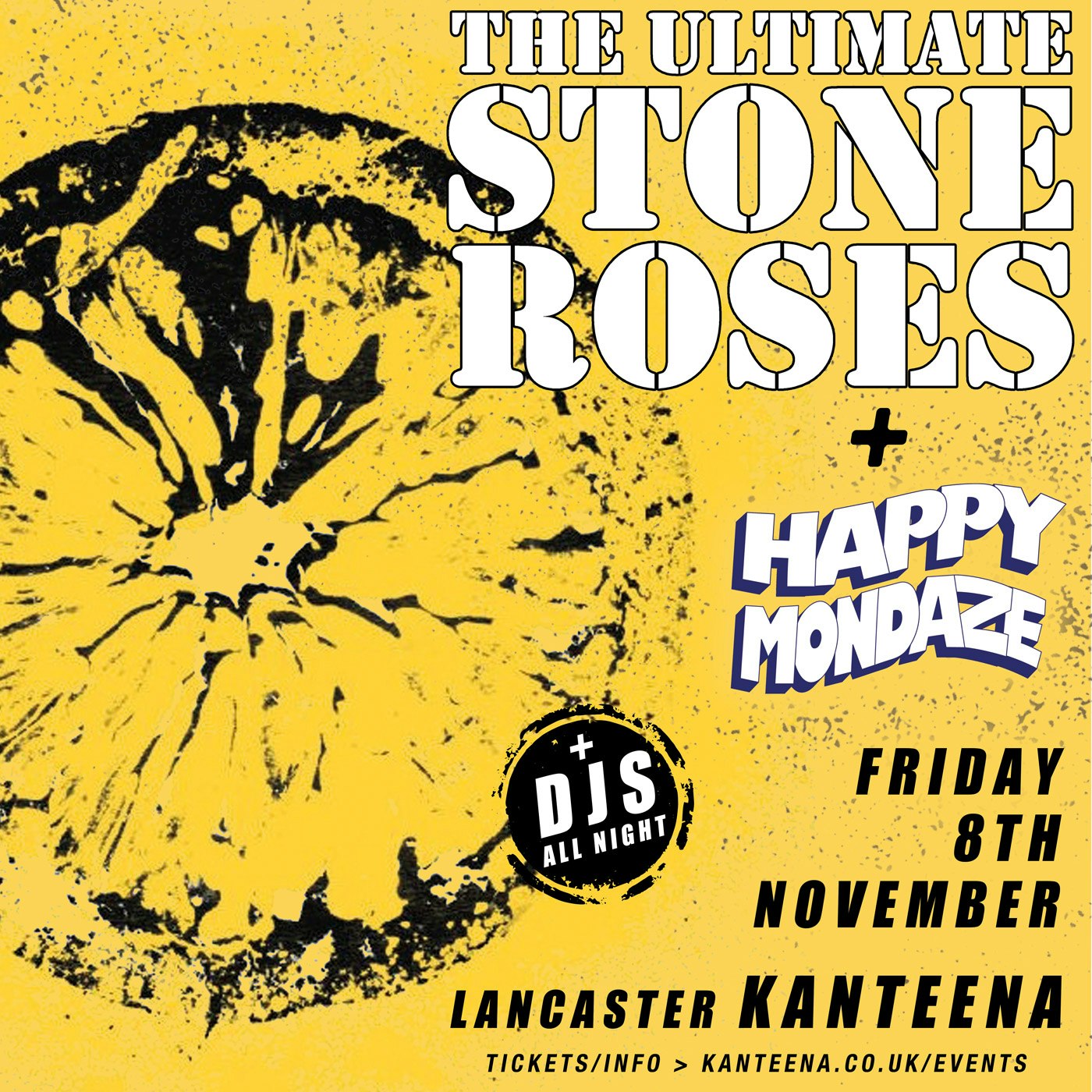 Ultimate Stone Roses + Happy Mondaze