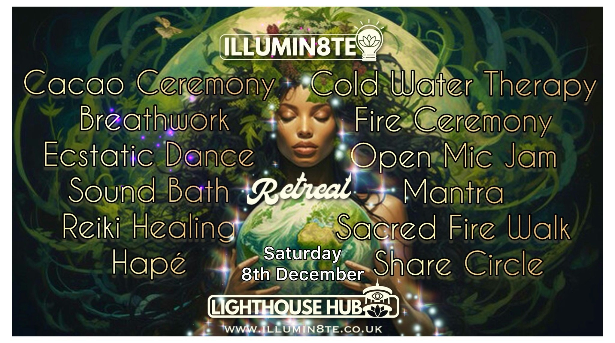 Illumin8te Retreat Day | Blue Lotus Cacao Ceremony & Fire Walk (Saturday 8th December) @ The Lighthouse Hub 1PM