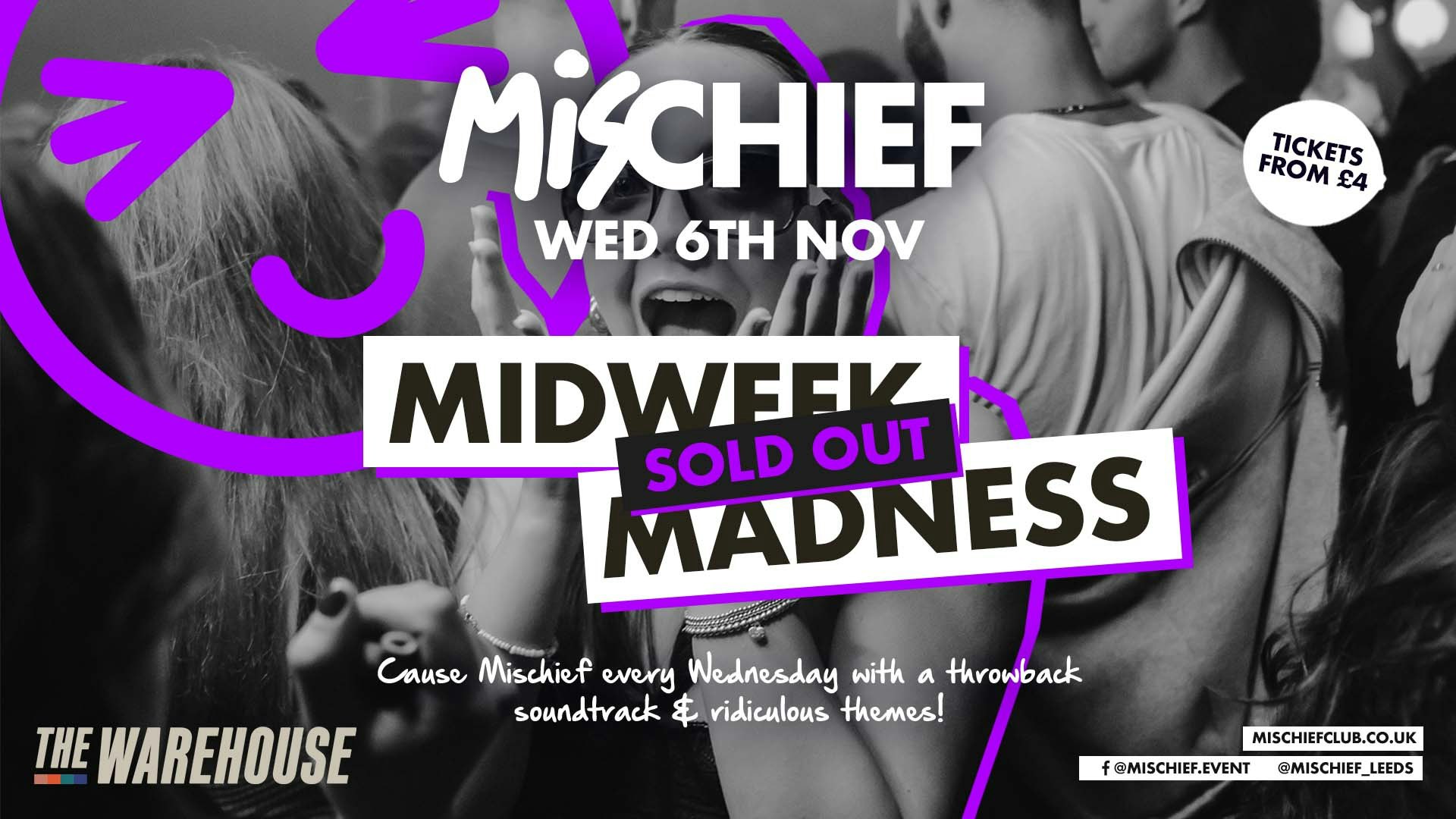 Mischief | Midweek Madness | SOLD OUT!