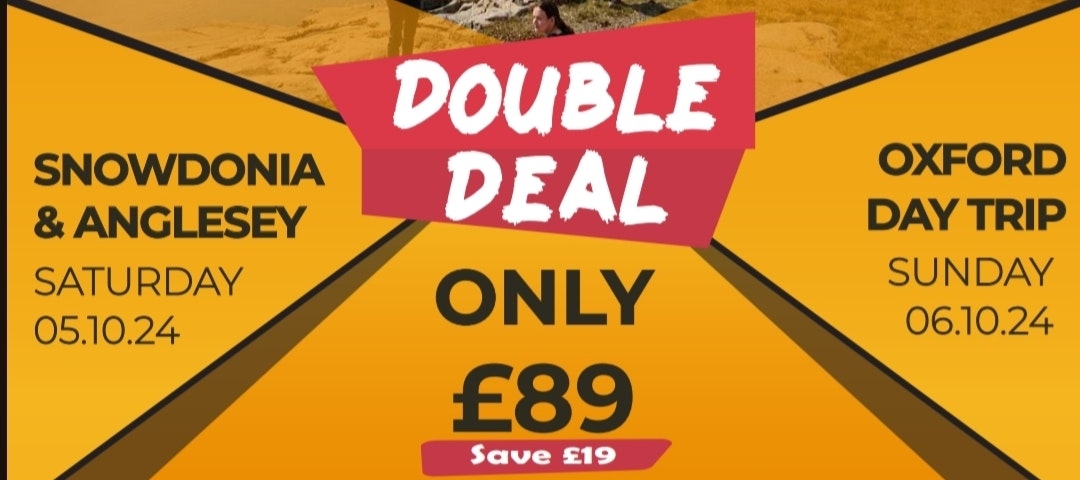 Double Deal | Snowdonia & Anglesey 05.10 & Oxford 06.10